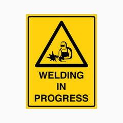 WELDING IN PROGRESS SIGN