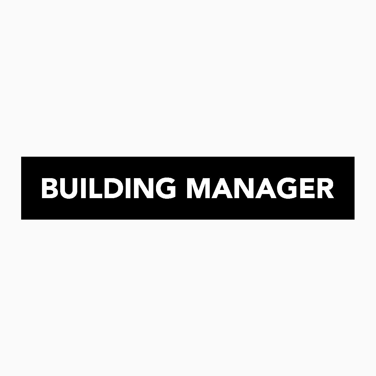 BUILDING MANAGER SIGN