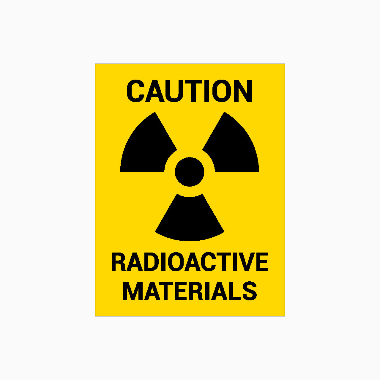 RADIOACTIVE MATERIALS SIGN