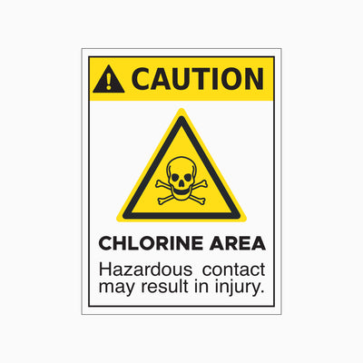 CAUTION CHLORINE AREA HAZARDOUS CONTACT MAY RESULT IN INJURY SIGN