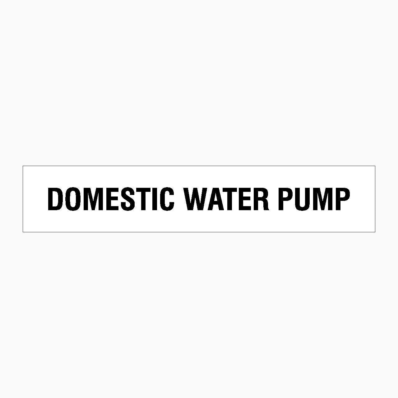 DOMESTIC WATER PUMP SIGN