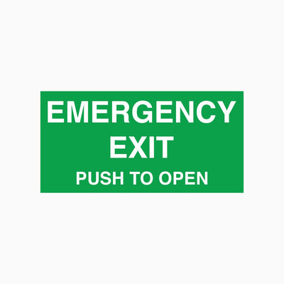 EMERGENCY EXIT PUSH TO OPEN SIGN