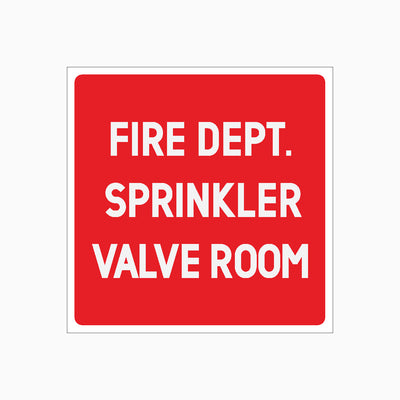 FIRE DEPT. SPRINKLER VALVE ROOM SIGN