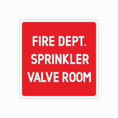 FIRE DEPT. SPRINKLER VALVE ROOM SIGN