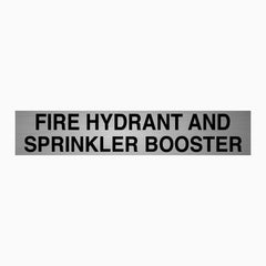 FIRE HYDRANT AND SPRINKLER BOOSTER SIGN
