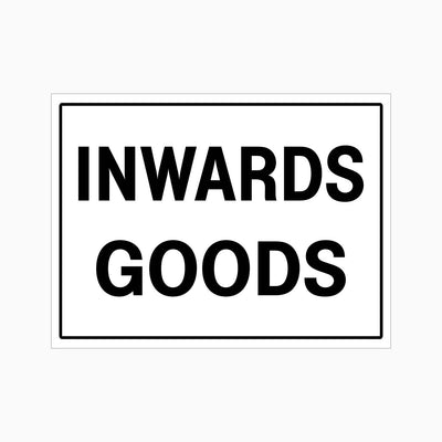 INWARD GOODS SIGN