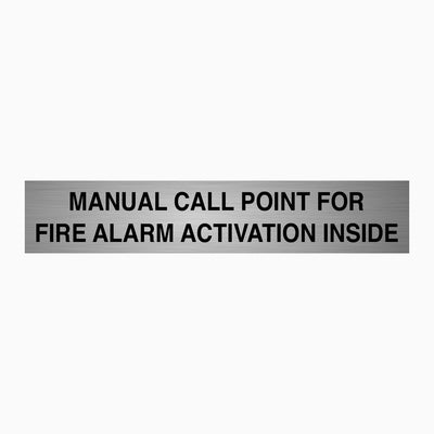 MANUAL CALL POINT FOR FIRE ALARM ACTIVATION INSIDE SIGN