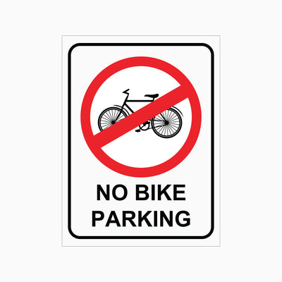 NO BIKE PARKING SIGN