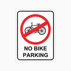 NO BIKE PARKING SIGN