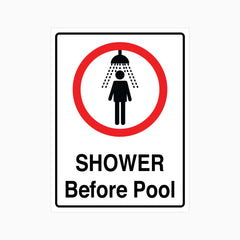 SHOWER BEFORE POOL SIGN