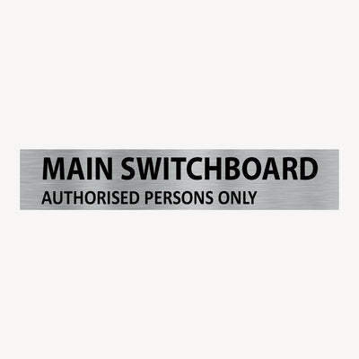 MAIN SWITCHBOARD AUTHORISED PERSONS ONLY SIGN