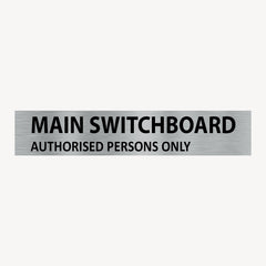 MAIN SWITCHBOARD AUTHORISED PERSONS ONLY SIGN