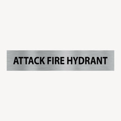 ATTACK FIRE HYDRANT SIGN
