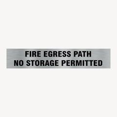 FIRE EGRESS PATH, NO STORAGE PERMITTED SIGN