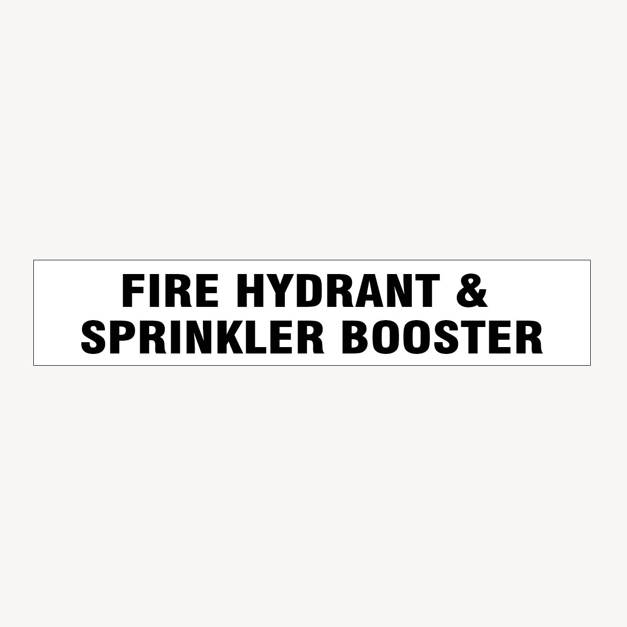 Fire Hydrant & Sprinkler Booster Sign | Statutory Signage