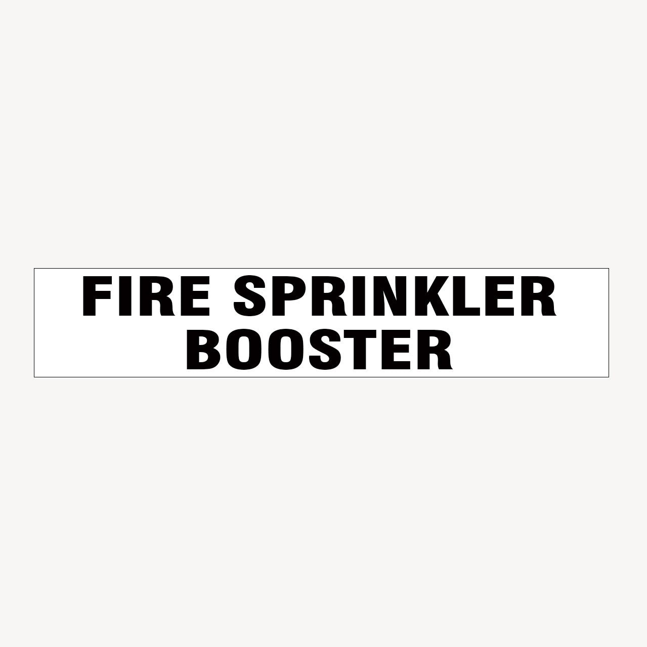 FIRE SPRINKLER BOOSTER SIGN - statutory signs