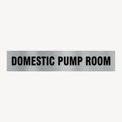 DOMESTIC PUMP ROOM SIGN