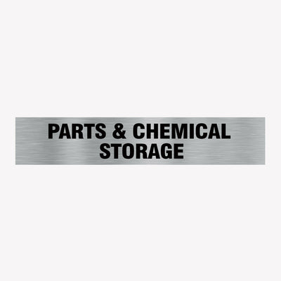 PARTS & CHEMICAL STORAGE SIGN