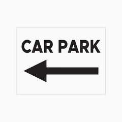 CAR PARK SIGN (LEFT and RIGHT POINT)