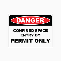 DANGER SIGN - CONFINED SPACE ENTER BY PERMIT ONLY SIGN