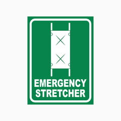 EMERGENCY STRETCHER SIGN