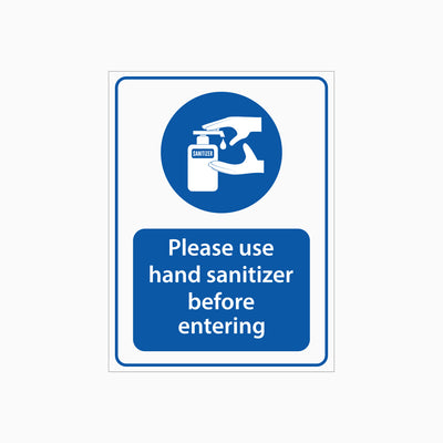 PLEASE HAND SANITISER BEFORE ENTERING SIGN