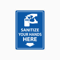 SANITISE YOUR HANDS HERE SIGN