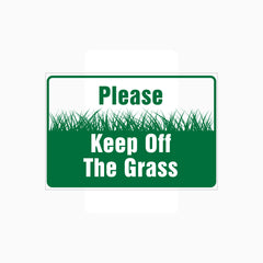 PLEASE KEEP OFF THE GRASS SIGN