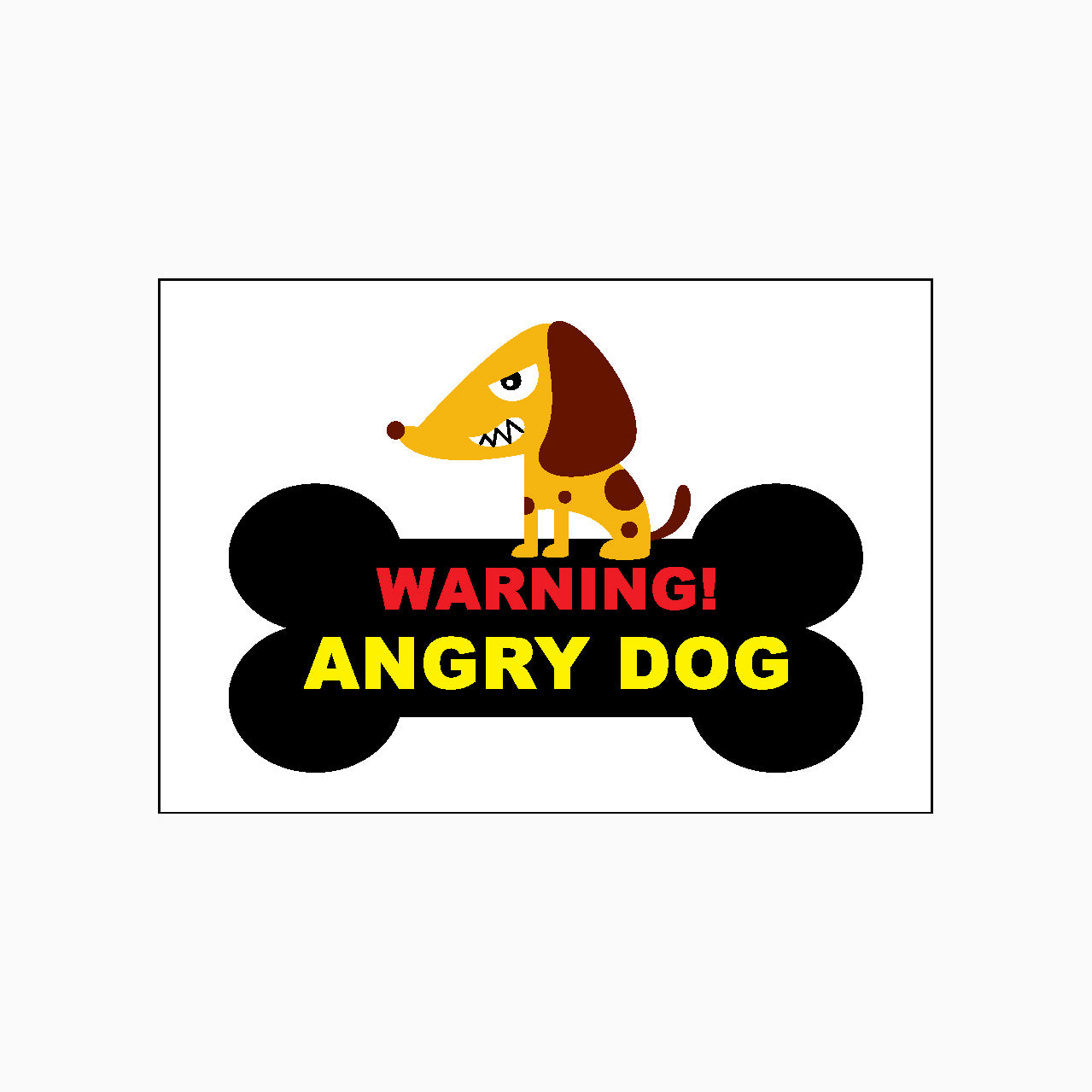 WARNING - ANGRY DOG SIGN