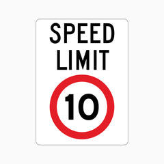 SPEED LIMIT 10km SIGN