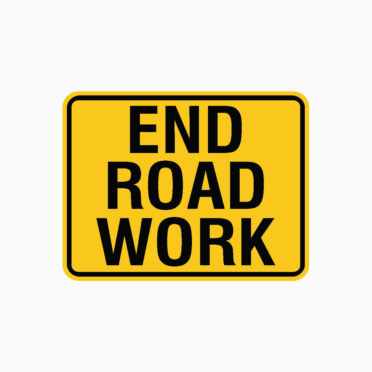 END ROAD WORK SIGN - traffic and road signs