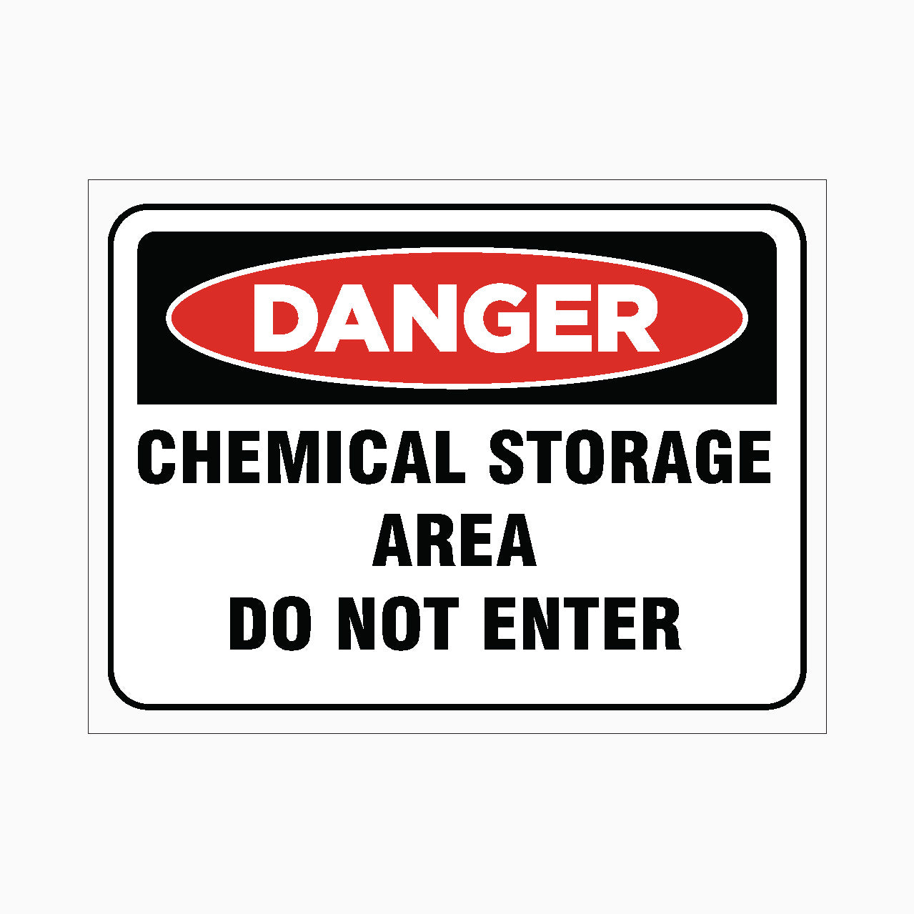 CHEMICAL STORAGE AREA - DO NOT ENTER SIGN