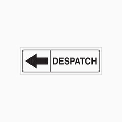 DESPATCH SIGN (LEFT & RIGHT POINT)