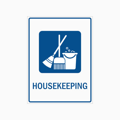 HOUSEKEEPING SIGN