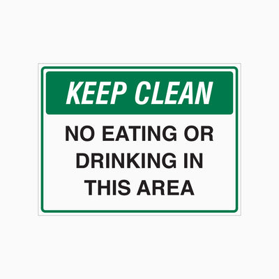 NO EATING OR DRINKING IN THIS AREA SIGN