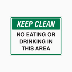 NO EATING OR DRINKING IN THIS AREA SIGN