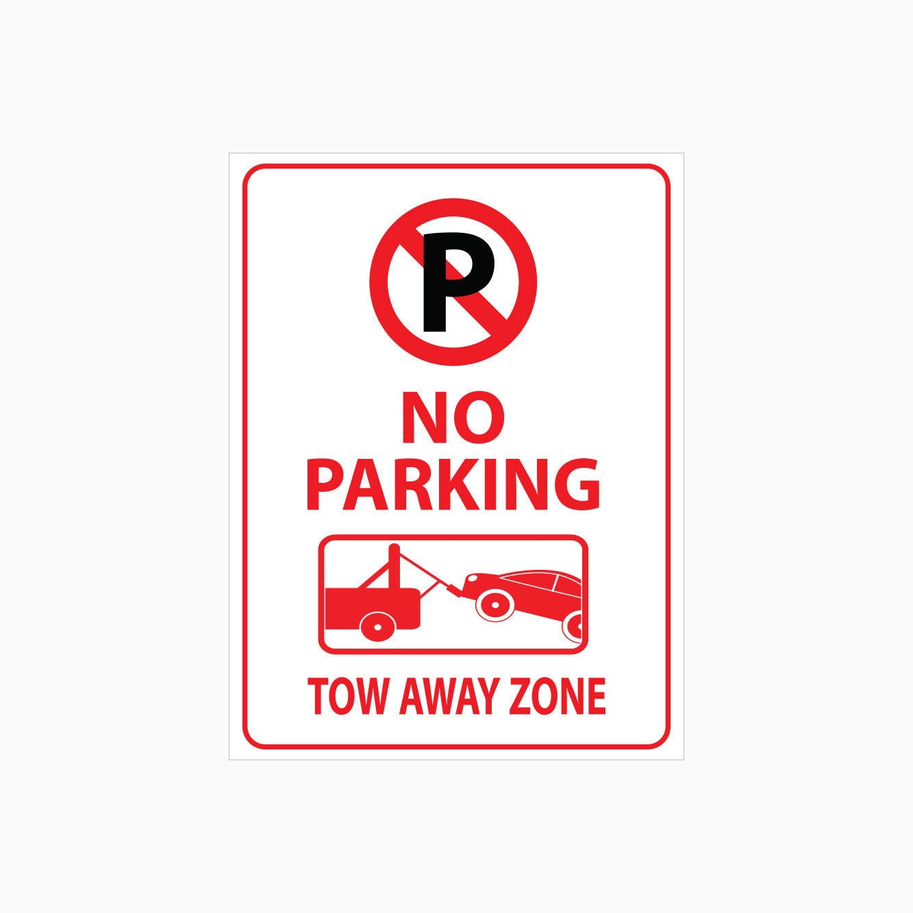No Parking Tow Away Zone Composite Metal No No Parking Tow Away Zone Composite Metal No