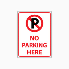 NO PARKING HERE SIGN