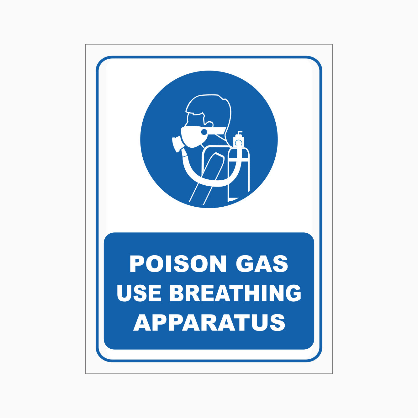 POISON GAS USE BREATHING APPARATUS SIGN