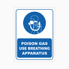 POISON GAS USE BREATHING APPARATUS SIGN