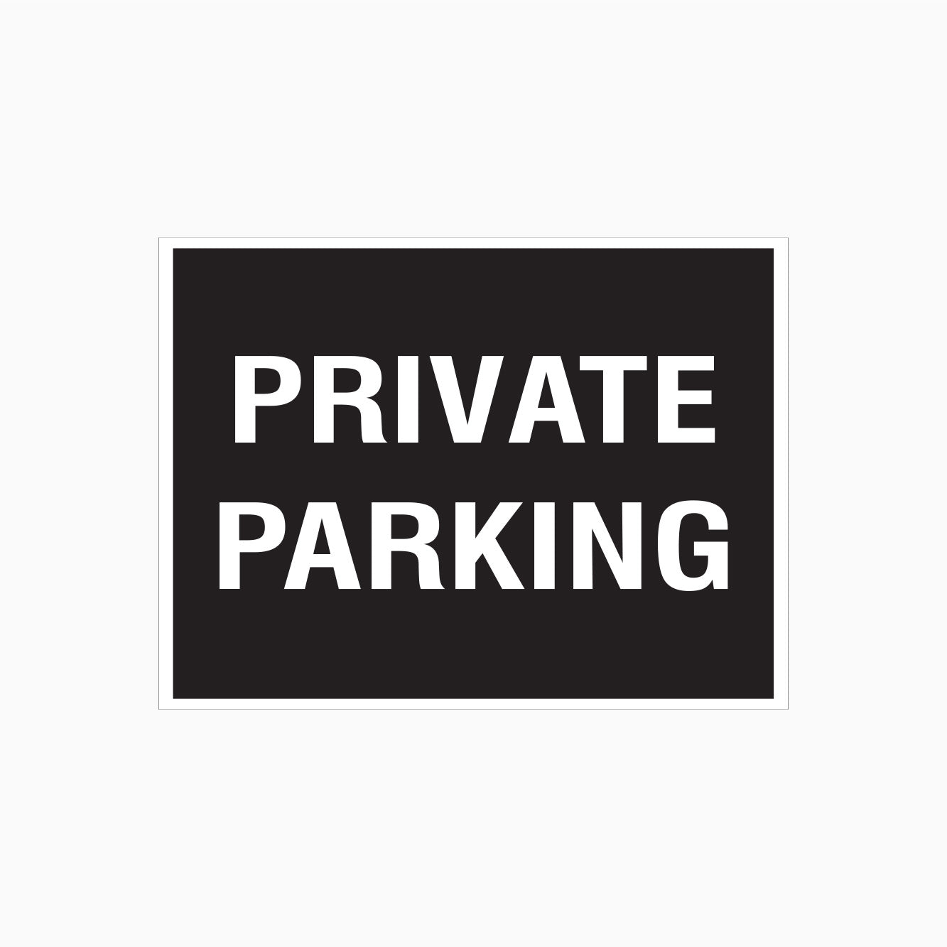 PRIVATE PARKING SIGN - PARKING AND NO PARKING SIGNS IN AUSTRALIA FROM GET SIGNS