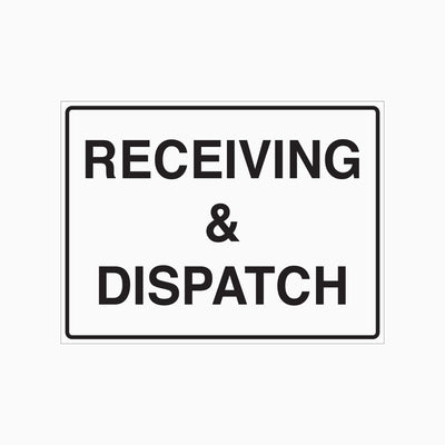 RECEIVING & DISPATCH SIGN