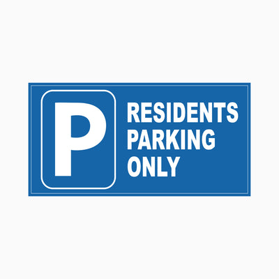 RESIDENTS PARKING ONLY SIGN