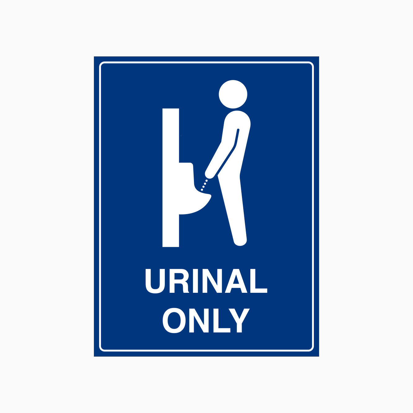 URINAL ONLY SIGN