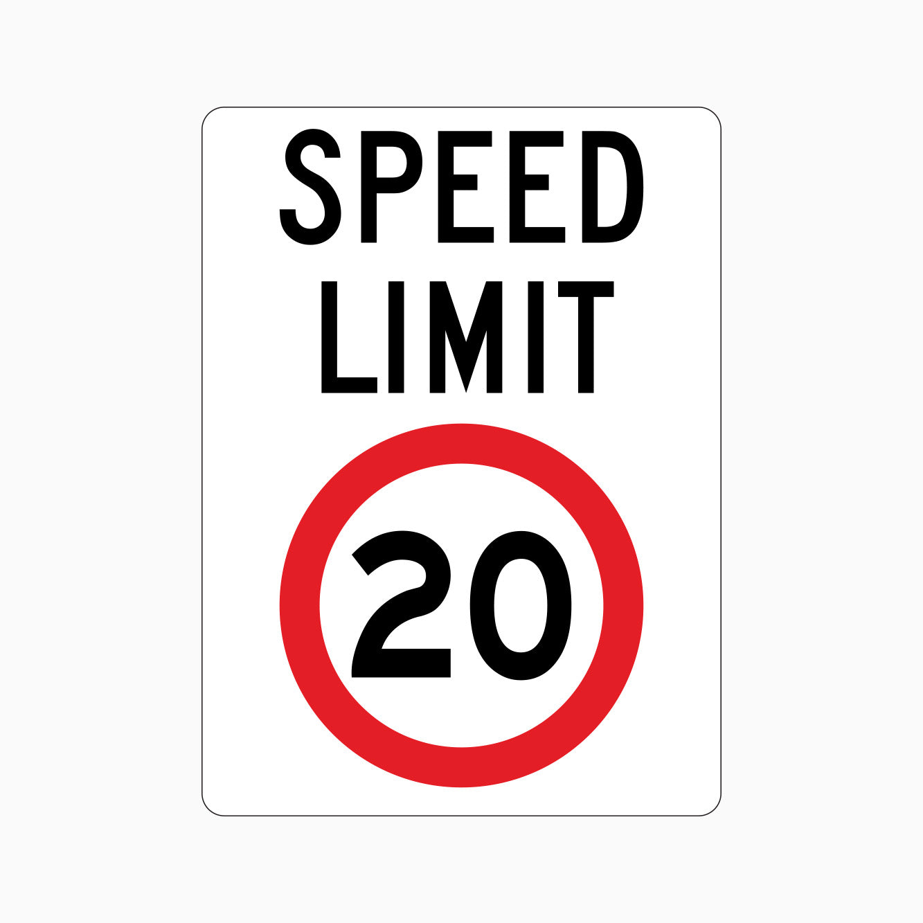 SPEED LIMIT 20KM SIGN - GET SIGNS