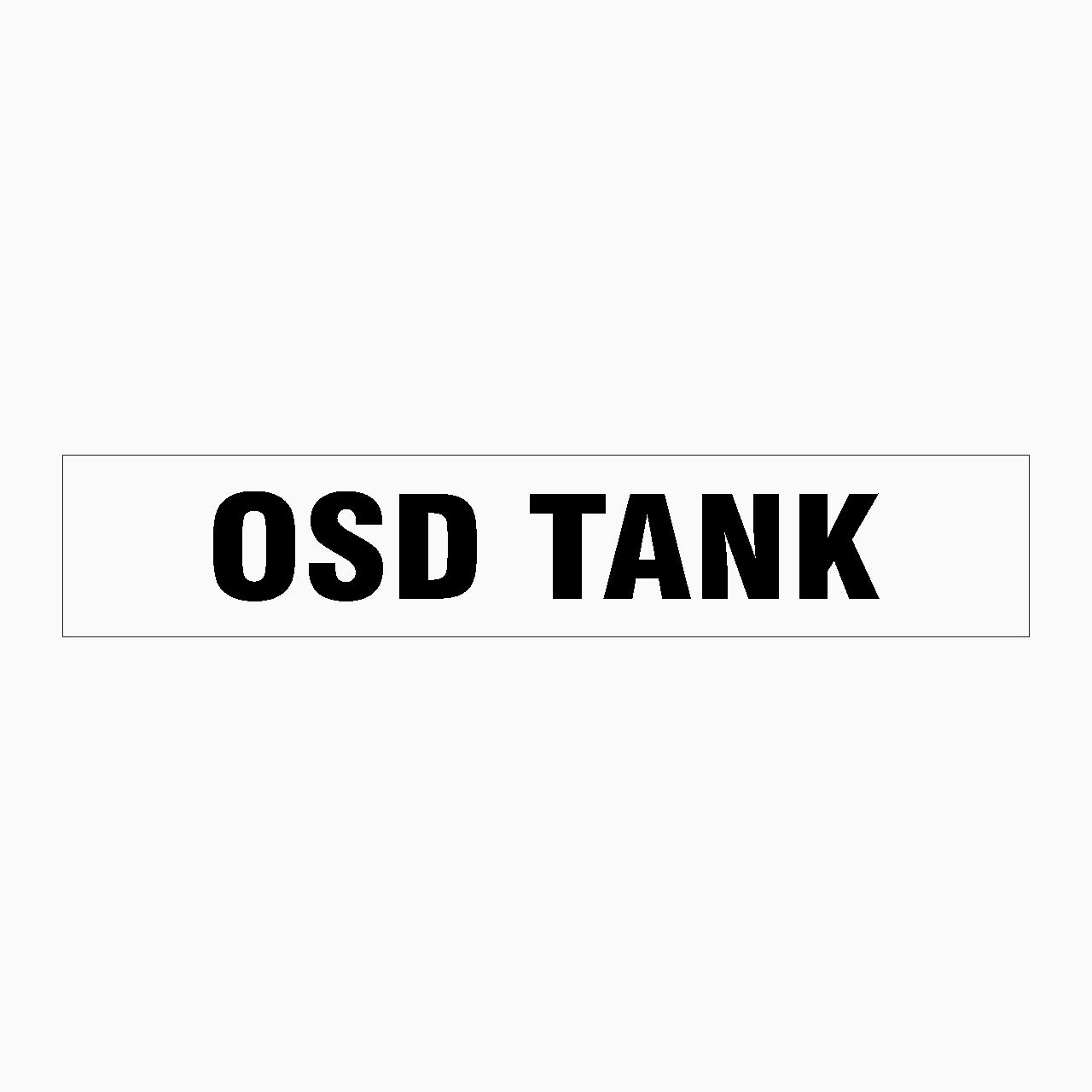 Cos Tank Signs OSD TANK SIGN – Get signs