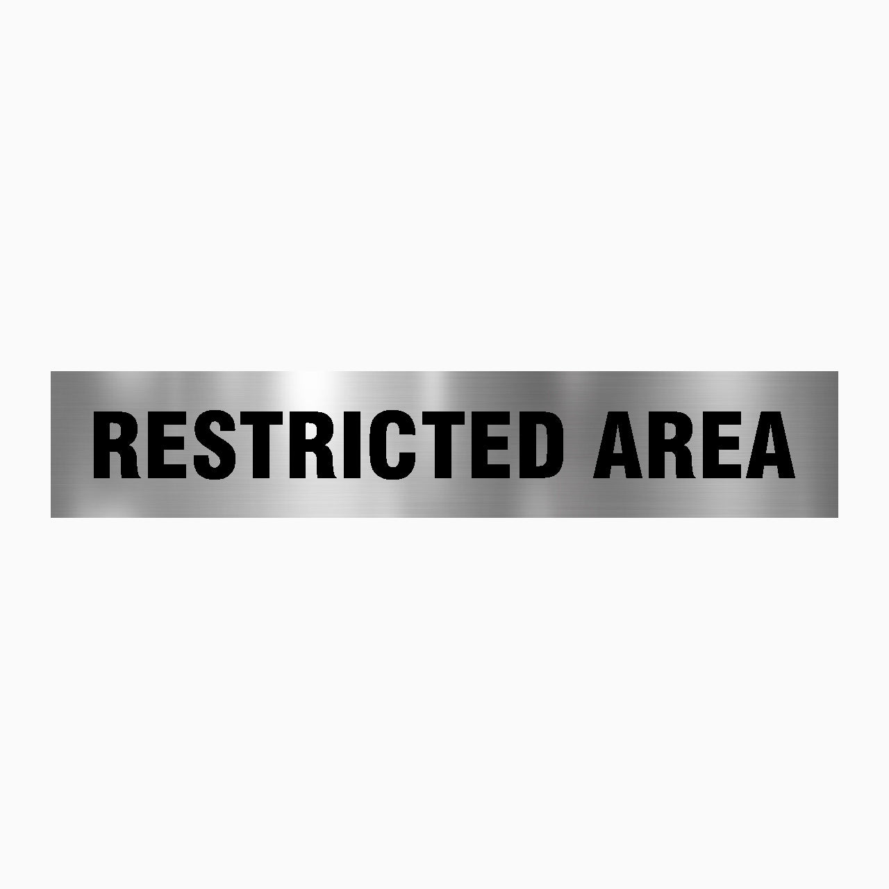 RESTRICTED AREA SIGN