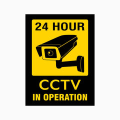 24 HOUR CCTV IN OPERATION SIGN