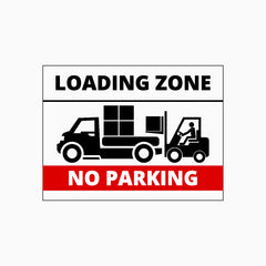 LOADING ZONE - NO PARKING SIGN