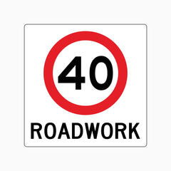 40km ROADWORK AHEAD SIGN